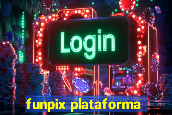 funpix plataforma